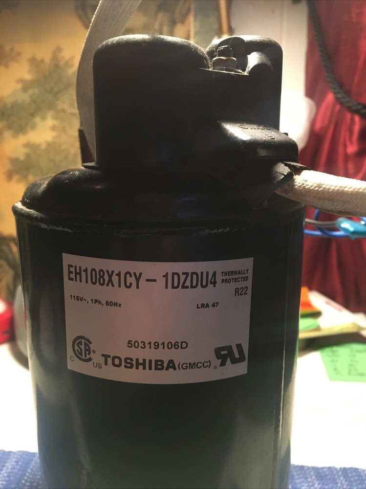 TOSHIBA ( GMCC) EH108X1CY-1DZDU4 115V 1PH 60Hz R22 LRA 47 Compressor