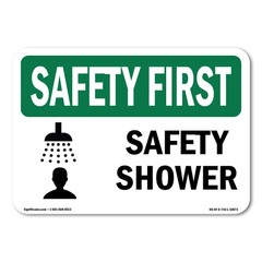 Safety Shower OSHA Safety First Sign Metal Plastic Decal