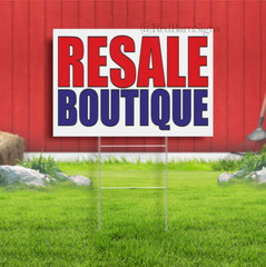 RESALE BOUTIQUE Shop Store Clothing Dealer Open Indoor Outdoor Yard Sign