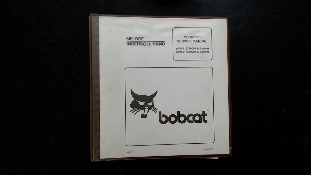 Bobcat 751 BICS Service Manual S/N 515730001 515620001 Melroe