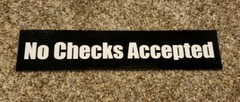 NO CHECKS ACCEPTED Sticker Sign *CHOOSE YOUR SIZE* Door Window Glass USA 2×9 3×5