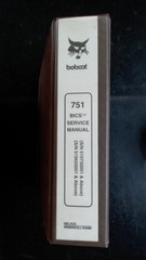 Bobcat 751 BICS Service Manual S/N 515730001 515620001 Melroe