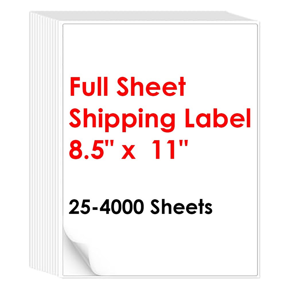 Premium Full Sheet Shipping Labels Self Adhesive 8.5 x 11 for Laser and Inkjet