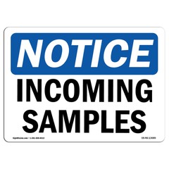 Incoming Samples OSHA Notice Sign Metal Plastic Decal