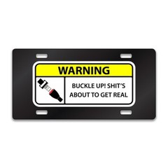 BUCKLE UP FUNNY Chrome or Black Acrylic Standard License Plate CUSTOM LP0259