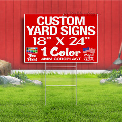 18×24 One Color Yard Signs Custom