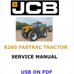 JCB 8280 FASTRAC TRACTOR SERVICE REPAIR SHOP MANUAL PDF USB