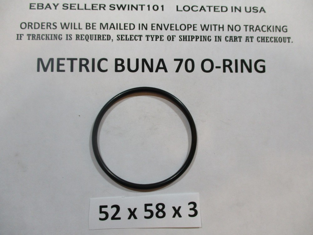 52mm ID x 58mm OD x 3mm thick O-ring. Buna-70. Quan 1.