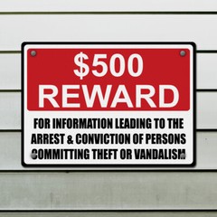Horizontal Metal Sign $500 Reward for Information to Arrest Persons Commit Theft