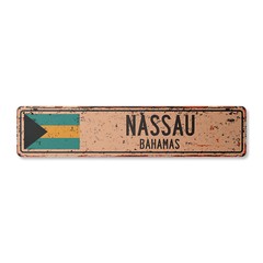NASSAU BAHAMAS Vintage Street Sign Bahamian flag city country road wall rustic