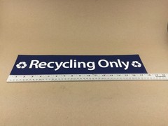 NEW American Decal 18″ x 4″ Recycling Only Blue White Sticker Sign Ships FREE