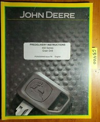 John Deere 450 Series Plain & Fertilizer Grain Drill Predelivery Inst Manual ’98
