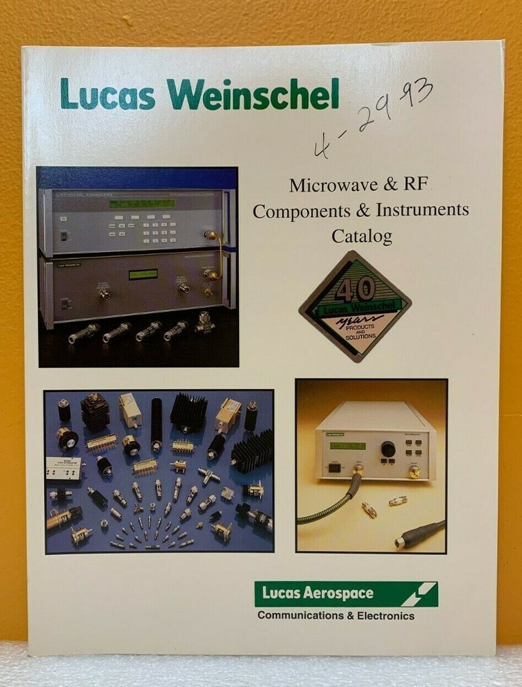 Lucas Weinschel 1993 Microwave & RF Components & Instruments Catalog.