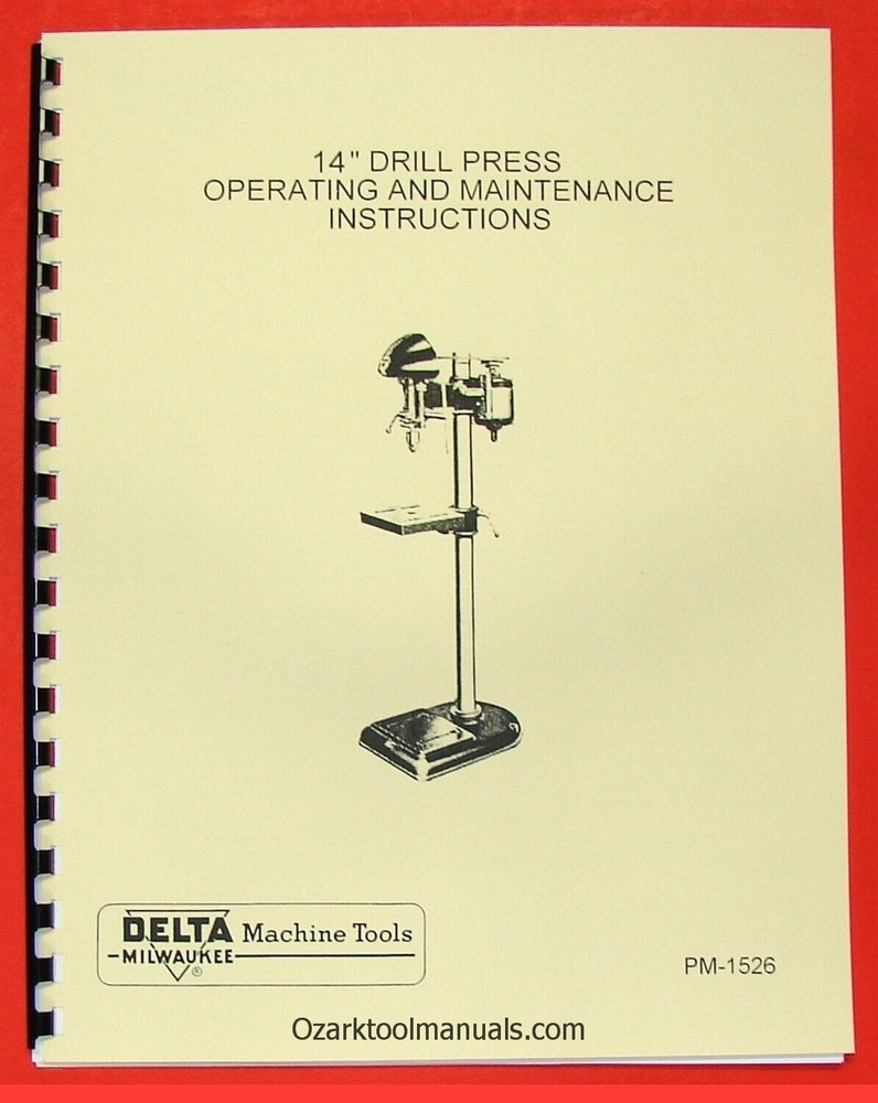 DELTA-MILWAUKEE 14″ Drill Press DP-220 Owners Instructions & Parts Manual 0239