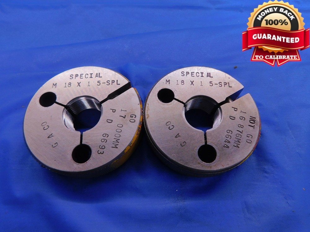 M18 X 1.5 SPL METRIC SPECIAL THREAD RING GAGES GO NO GO P.D.’S = 17.000 & 16.878