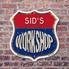 Sid’s Workshop Shield Shaped Sign Weather Resistant Crafted in the USA