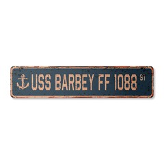 USS BARBEY FF 1088 Vintage Street Sign us navy ship veteran sailor rustic gift