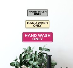 Standard Hand Wash Only Sign