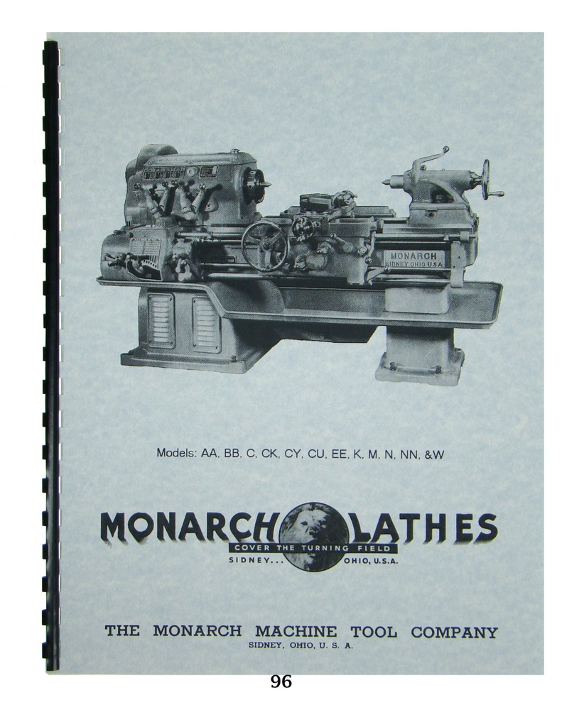 Monarch Lathe Install, Op & Parts Manual Models AA, BB, C, CK, CY, CU, K, W #96