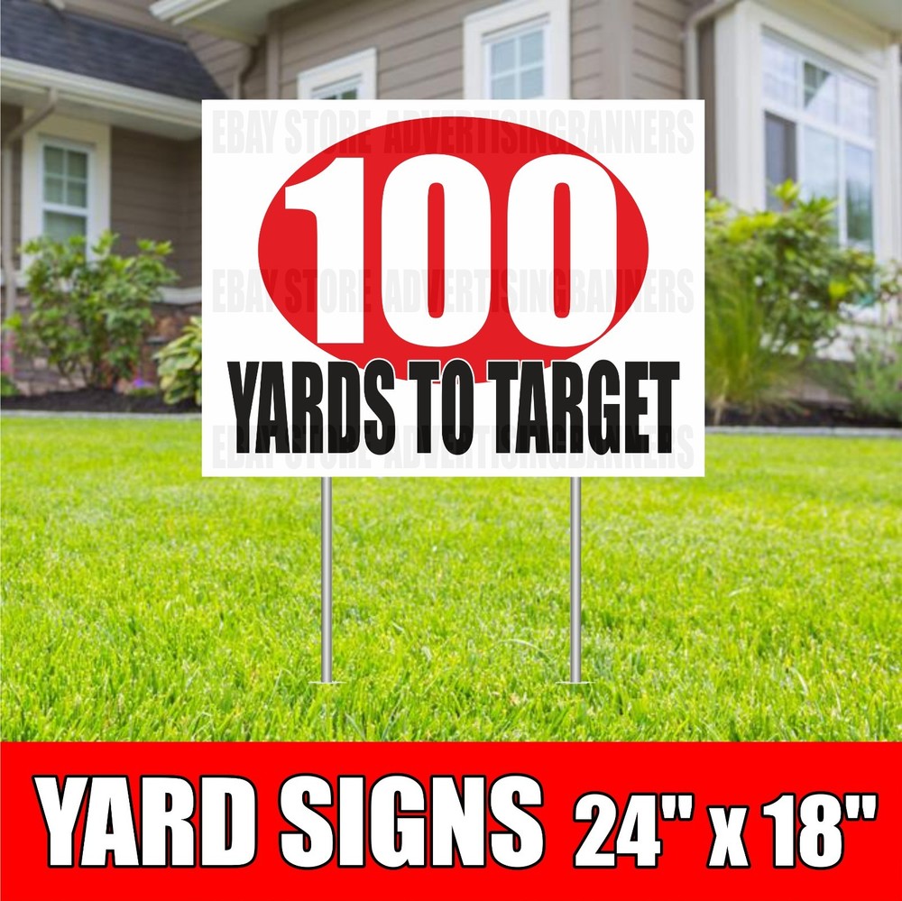 100 YARDS TO TARGET Yard Sign with H-Stakes for Driving Range Shooting Gun Club