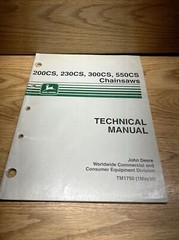 John Deere 200CS 230CS 300CS 550CS Chainsaws Technical Manual TM1750 98