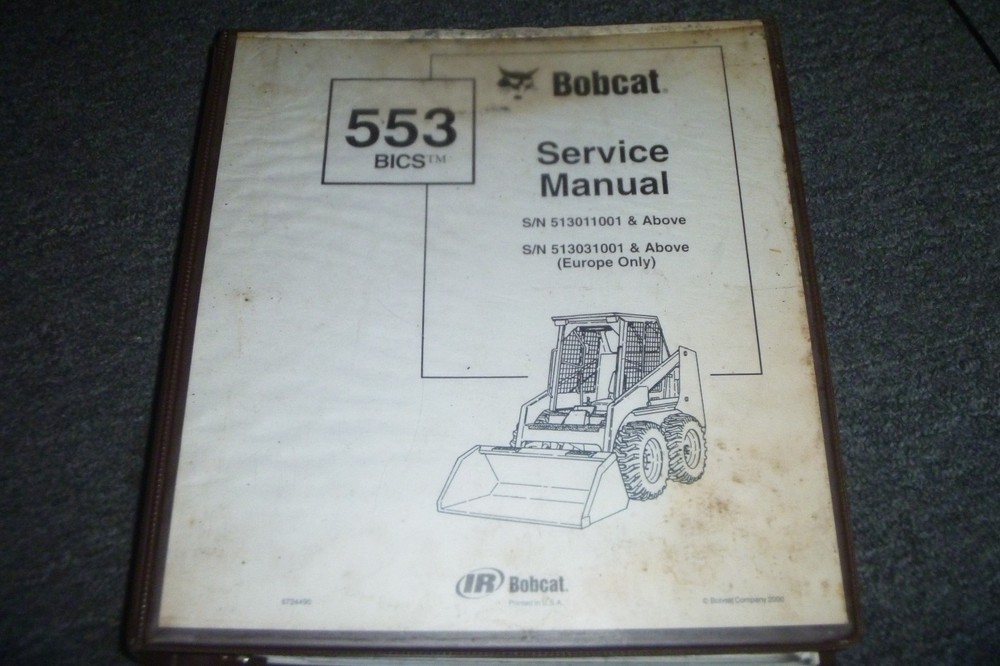 Bobcat IR 553 BICS Skid Steer Loader Shop Service Repair Manual 513011001- xz