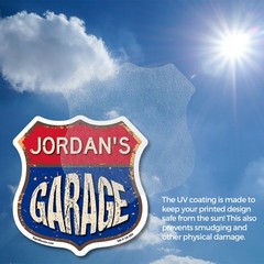 Jordan’s Garage Shield Shaped Sign Weather Resistant Crafted in the USA