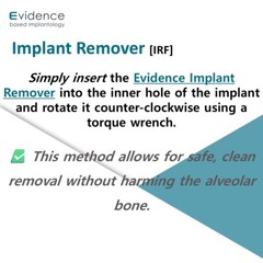 Evidence Implant Dental Implant Remover (IRF)