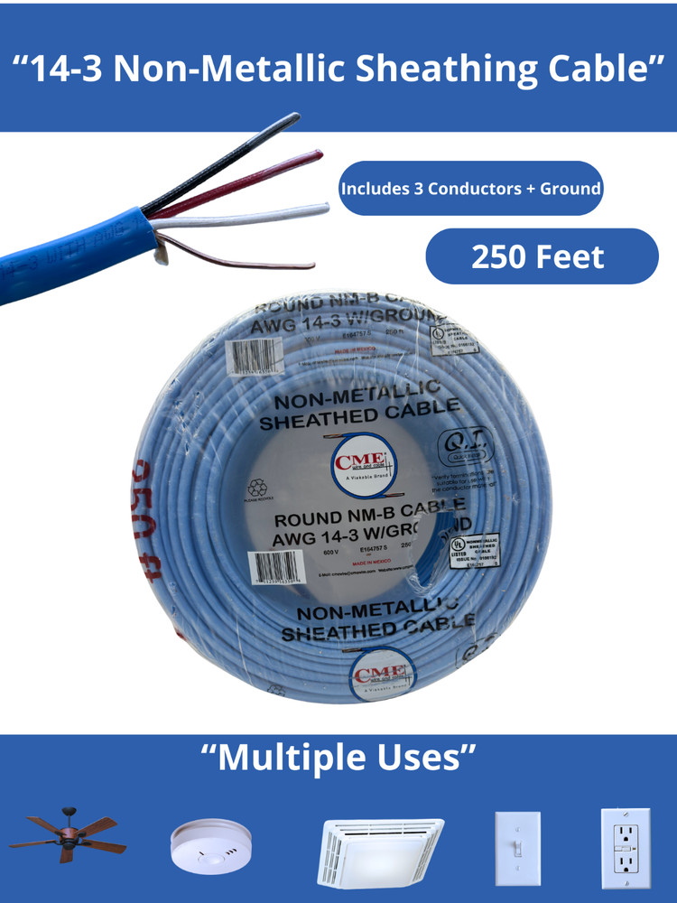250FT CME 14/3 NM-B Indoor Wire Solid Copper w/Ground – Residential Cable NMB
