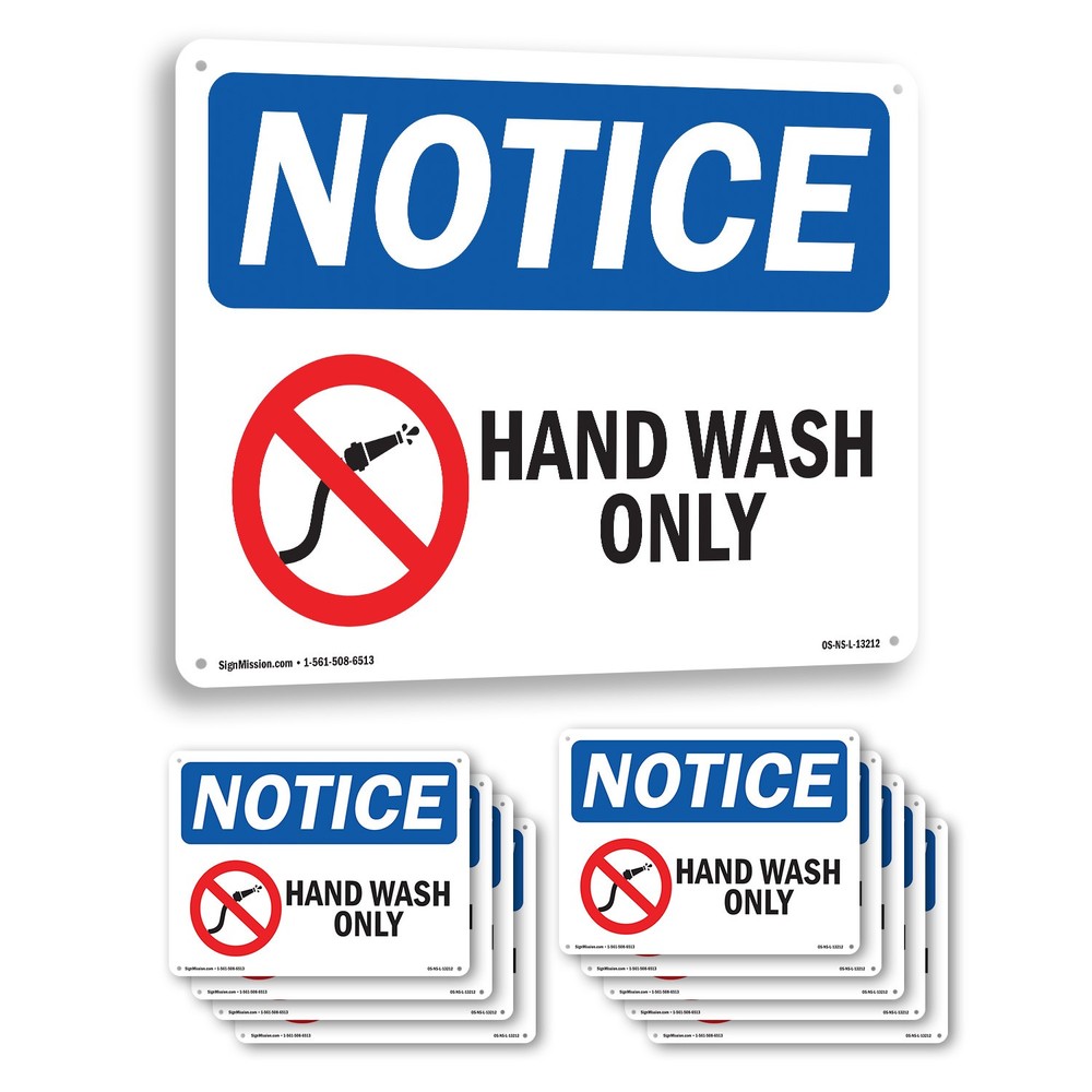Hand Wash Only OSHA Notice Sign Metal, Plastic, Or Decal – 5 or 10 Pack