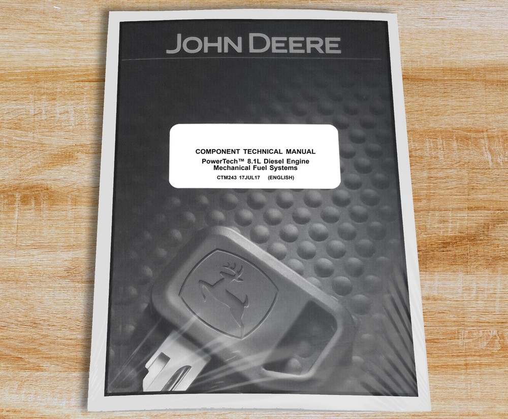 John Deere 8.1 L Diesel Engines Fuel System Component Service Manual CTM243