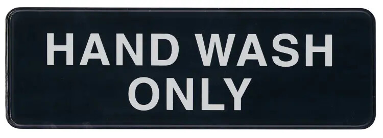 Winco SGN-303 3″ x 9″ Hand Wash Only Sign – Black Plastic