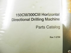 CASE 150CM 300CM HORIZONTAL DIRECTIONAL DRILLING MACHINE PARTS CATALOG 7-2750