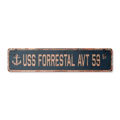USS FORRESTAL AVT 59 Vintage Street Sign us navy ship veteran sailor rustic gift