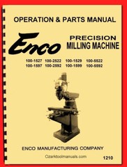 Enco,JET,Asian 9″x42″ 9″x49″ Vertical Milling Machine Operator Parts Manual 1210