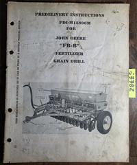 John Deere FB-B Fertilizer Grain Drill Predelivery Inst Manual PDI-M15890M 10/58