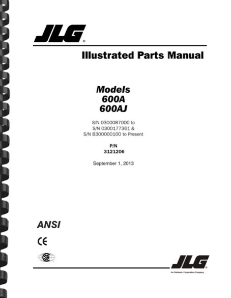 JLG 600A 660AJ Boom Lift S/N 030087000 to 0300177361 ILLUSTRATED PARTS MANUAL