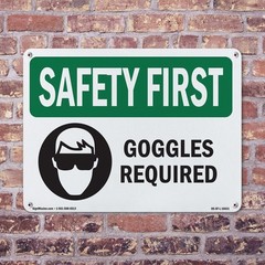 Goggles Required With Symbol OSHA SAFETY FIRST Sign Metal, Decal – 5 or 10 Pack