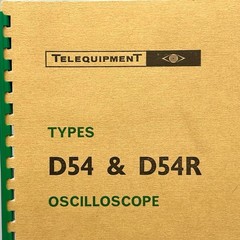 Telequipment Tektronix Types D54 & D54R Oscilloscope Manual 1972 Ships Quickly