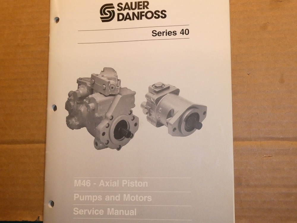 Sauer Danfoss M46 Series 40 Axial Piston Pump and Motor Service Manual