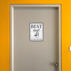Portrait Round Plus Best Seat In The House Wall or Door Sign