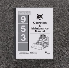 Bobcat 953 BICS Skid Steer Loader Owner Operator User Guide Manual