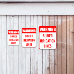 Portrait Round Plus Warning Buried Irrigation Lines Wall or Door Sign