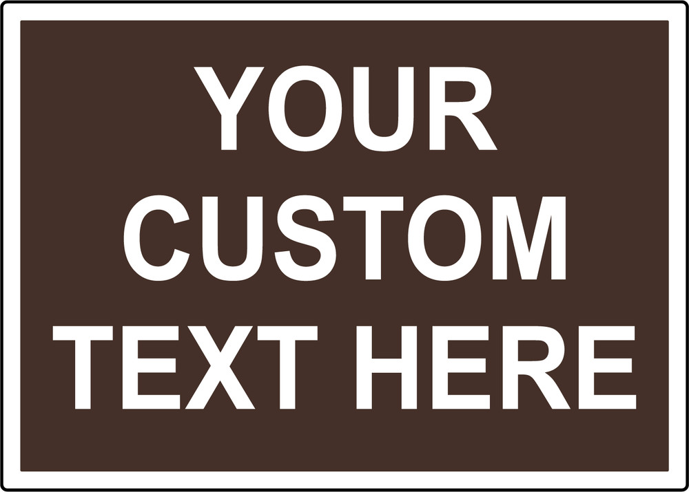 YOUR CUSTOM TEXT HERE | Adhesive Vinyl Sign Decal