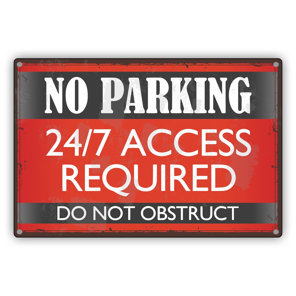 No Parking 24/7 Access Required Do Not Obstruct Vintage Décor Aluminum Sign