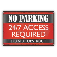 No Parking 24/7 Access Required Do Not Obstruct Vintage Décor Aluminum Sign