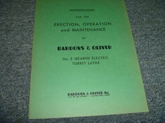 Bardons & Oliver No. 2 Turret Lathe Erection Operator and Maintenance Manual