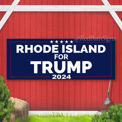 Rhode Island for Trump 2024 Vinyl Banner USA Presidential Election