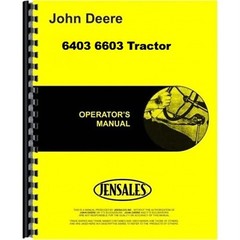John Deere 6403 6603 Tractor Owners Operators Manual