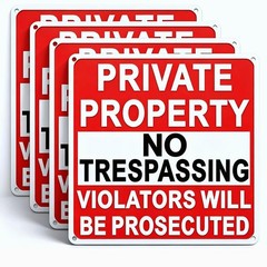 4 Pack Large No Trespassing Signs Private Property, 9.5 Inch x 9.5 Inch Private